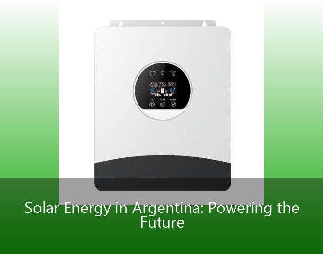 Solar Energy in Argentina: Powering the Future